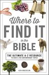 Where to Find It In The Bible (A to Z Series)