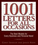 1001 Letters For All Occasions: The Best Models for Every Business and Personal Need by Sandler, Corey Published by Adams Media (2004) Paperback