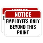 2PC Employees Only Beyond This Point Sign, 10 x 7 Inches - Aluminum - No Customers Allowed In Work Area Sign For Door