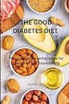 The good diabetes diet: The complet