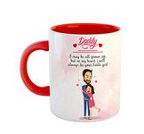 ASHVAH Daddy I May Be All Grown Up But in My Heart Ceramic Coffee Mug- Best Gift for Dad/Papa/Father on Birthday, Fathers Day - Red