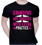 CreativiT Graphic Printed T-Shirt for Unisex Grandpas are Daddies with Extra Practice Tshirt | Casual Half Sleeve Round Neck T-Shirt | 100% Cotton | D00443-2658_Black_Large