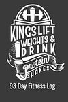 Kings Lift Weights and Drink Protei