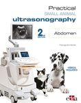 Practical Small Animal Ultrasonography - Abdomen 2nd Edition