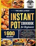 The Latest Instant Pot Cookbook for