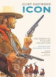 Clint Eastwood: Icon: The Essential Film Art Collection