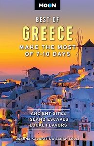 Moon Best of Greece: Make the Most of 7-10 Days (Travel Guide)