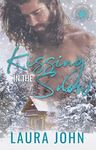 Kissing In The Snow: A M/M Christmas story (Sentinel Protection Duology)