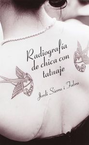 Radiografía De Chica Con Tatuaje: 4 (La Galera joven)