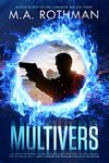 Multivers: un techno-thriller (Alicia Yoder t. 1) (French Edition)