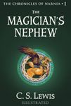 The Magician’s Nephew: Book 1 in the classic children’s fantasy adventure series (The Chronicles of Narnia, Book 1)