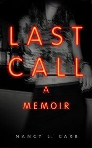 Last Call: A Memoir
