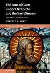 The Inns of Court under Elizabeth I and the Early Stuarts: 1590–1640 (Cambridge Studies in English Legal History)