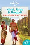 Lonely Planet Hindi, Urdu & Bengali Phrasebook & Dictionary 5 5th Ed.: 5th Edition