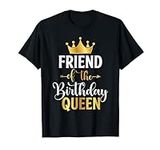 Friend Of The Birthday Queen Women 