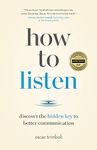 How to Listen