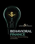 Behavioral Finance: Psychology, Decision-Making, and Markets