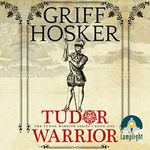 Tudor Warrior: Tudor Warrior, Book 1