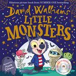 Little Monsters (Book & CD): A funny illustrated children’s picture book from number-one bestselling author David Walliams – perfect for Halloween!