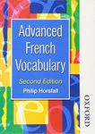 ADVANCED FRENCH VOCABULARY 2ND EDN (Advanced Vocabulary)