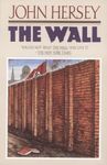 John Hersey's The Wall