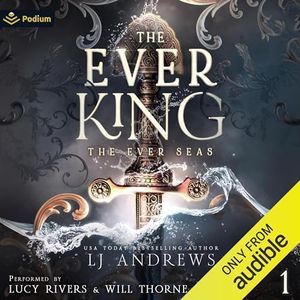 The Ever King: The Ever Seas, Book 1