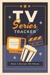 TV Series Tracker: Television Show Review Journal to Write in Summaries, Thoughts & Ratings | Watching Record Logbook for Drama Enthusiasts, Film Lovers & Avid Viewers