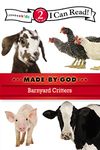 Barnyard Critters: Level 2 (I Can Read! / Made By God)