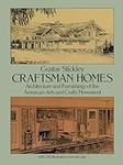Craftsman Homes: Architecture and F