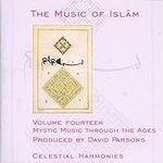 The Music of Islam, Vol. 14: Mystic