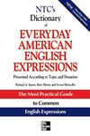 NTC's Dictionary of Everyday American English Expressions (McGraw-Hill ESL References): Presented According to Topic and Situation