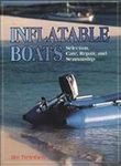 Inflatable Boats: Selection, Care, 