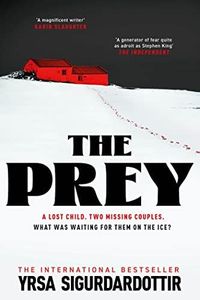 The Prey: WARNING! DO NOT READ LATE AT NIGHT!