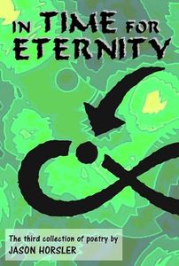 In Time For Eternity: The third collection of poetry