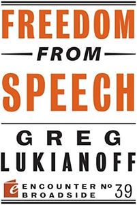 Freedom from Speech (Encounter Broadside Book 39)