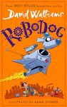 Robodog: An incredibly funny illustrated children’s book from the multi-million bestselling author of SPACEBOY