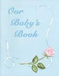 Our Baby's Book [Unknown Binding] [Unknown Binding]