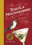 Tequila Mockingbird (10th Anniversa