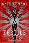 The Fertile Ones: A Dystopian Novel