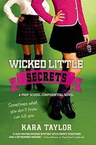 Wicked Little Secrets: 2 (Prep School Confidential, 2)