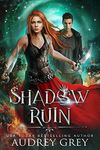 Shadow Ruin (Shadow Fall Book 3)