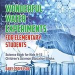 Wonderful Water Experiments for Ele