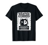 Schrödinger's Cat Wanted Dead And Alive Physics Physicist T-Shirt