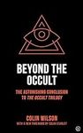 Beyond the Occult: The Astonishing 