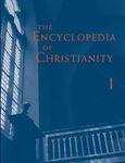 The Encyclopedia of Christianity, Volume 1 (A-D) (The Encyclopedia of Christianity (Ec))