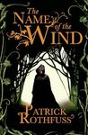 THE NAME OF THE WIND: THE KINGKILLER CHRONICLE: BOOK 1