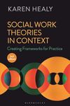 Social Work Theories in Context: Cr