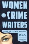 Women Crime Writers: Four Suspense Novels of the 1940s: Laura/The Horizontal Man/In a Lonely Place/The Blank Wall (Library of America Women Crime Writers Collection)