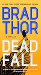 Dead Fall: A Thriller (Volume 22)