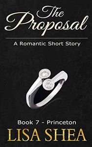 The Proposal Book 7 - Princeton (A Romantic Short Story)